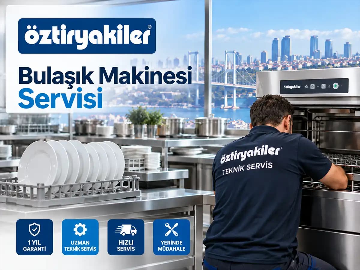 Üsküdar Öztiryakiler Bulaşık Makinesi Servisi